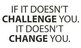 &quot;If It Doesn&#39;t Challenge You It Doesn&#39;t Change You&quot; Wall Decal 12.6&quot; x 22.4&quot; - £6.24 GBP
