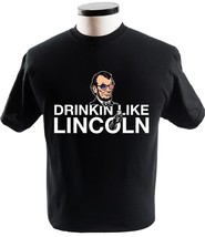 Drinking Like Abe Lincoln 4th July Independence Day Shirt - £13.54 GBP+