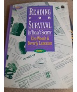 READING FOR SURVIVAL: IN TODAY&#39;S SOCIETY, BOOK 1 By Elsa Woods **BRAND N... - $11.88