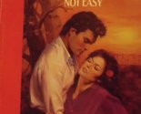 Not Easy (Silhouette Desire, No 578) Lass Small - $8.93