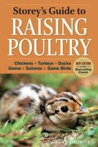 Storey&#39;s Guide to Raising Poultry: Chickens, Turkeys, Ducks, Geese, Guineas, Gam - £16.65 GBP