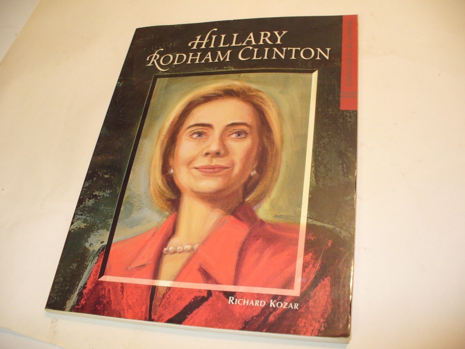COLLECTIBLE HILLARY CLINTON BIOGRAPHY 1998  Chelsea House Publishers RARE   - $5.94