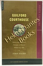 Guilford Courthouse: Nathanael Greene&#39;s Victory by John Hairr (2002 Softcover) - £9.09 GBP