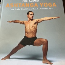 Ashtanga Yoga : The Yoga Tradition of Sri K. Pattabhi Jois Practic Hardcover - £18.58 GBP