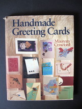 1991 Handmade Greeting Cards Hardcover Book by Maureen Crawford - Sterli... - $15.99
