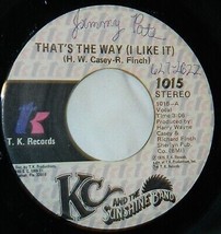 KC and The Sunshine Band / Thats The Way (I Like It) / What Makes You Ha... - £4.68 GBP