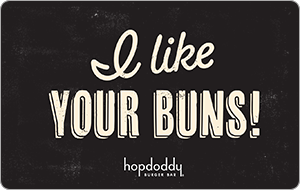 Hopdoddy Burger Bar - $25.00+