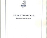 Le Metropole Menu Beaulieu Sur Mer France Hotel Metropole signed Jean Ra... - $84.10
