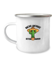 12oz Camper Mug Coffee Funny Nacho Average Autism Warrior  - £15.59 GBP