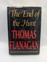 The End Of The Hunt Thomas Flanagan Hardcover Book - £19.61 GBP