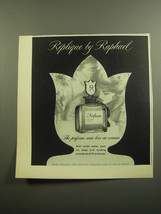 1960 Raphael Replique Perfume Ad - The perfume men love on women - $14.99