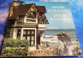 Historic Country Inns of California by Crain, Jim, Chronicle Books San Francisco - £4.47 GBP