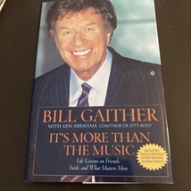 It&#39;s More Than the Music: Life Lessons on Friends, Faith, and What Matters Most - $5.45