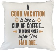 Make Your Mark Design Good Vacation Theme White Pillow Cover for Coffee Drinker  - £19.37 GBP+