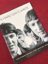 A Hard Day&#39;s Write: The Stories Behind Every Beatles Song by Steve Turner Book - £6.31 GBP