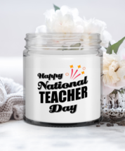 Teacher Candle - Happy National Day - Funny 9 oz Hand Poured Candle New Job  - $19.95