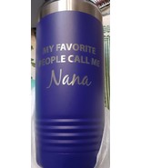 My favorite people call me Nana Engraved Polar Camel Tumbler purple new ... - $10.85 CAD