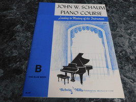 John W Schaum Piano Course Blue  book B - £2.35 GBP