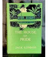 THE HOUSE OF PRIDE / Jack London /1912 / First Edition / Very Fine / Hawaii - $1,960.00