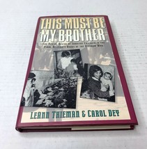 1995 This Must Be My Brother by LeAnn Thieman &amp; Carol Dey Signed by Author Hb Bk - £14.46 GBP