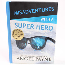 SIGNED Misadventures With A Super Hero Misadventures Series 7 HC Book With DJ - £8.58 GBP