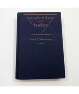 Yesterday And Today By Louis Untermeyer Copyright 1926 Vintage - €21,30 EUR Yesterday And Today By Louis Untermeyer Copyright 1926 Vintage - €21,30 EUR