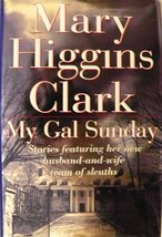 My Gal Sunday Clark, Mary Higgins - $6.92
