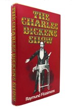 Raymund Fitzsimons The Charles Dickens Show An Account Of His Public Readings, 1 - £38.20 GBP