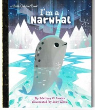 I&#39;m A Narwhal Little Golden Book &quot;New Unread&quot; - £4.64 GBP