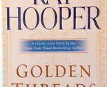 Golden Thread: A Novel by Kay Hooper / 2006 Hardcover Romance - $2.27