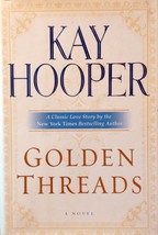 Golden Thread: A Novel by Kay Hooper / 2006 Hardcover Romance - £1.78 GBP