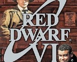 Red Dwarf VI (DVD, 2005, BBC Video) The Complete Series Six- NEW SEALED - $21.89