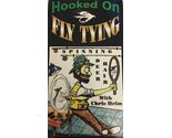 Hooked On Fly Tying-Spinning Deer Hair W Chris Helm(VHS 1994)TESTED-RARE... - $39.48