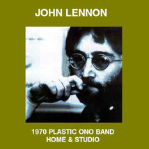 John Lennon 1970 Plastic Ono Band Home &amp; Studio Rare Unreleased Outtakes 2 CDs - £19.98 GBP