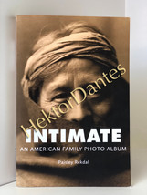 Intimate: An American Family Photo Album by Paisley Rekdal (2011, Softcover) - £11.21 GBP