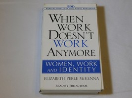 When Work Doesn&#39;t Work Anymore : Women, Work, and Identity 4 Cassette Tapes - £12.37 GBP