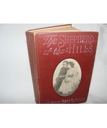 VINTAGE BOOK THE SHEPHERD OF THE HILLS FIRST EDITION 1907 ILLUSTRATED RA... - £39.55 GBP