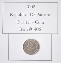 2008, Republica De Panama Quarter, # 405, quarters, vintage money, old c... - $9.40