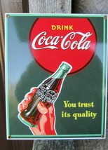 Coca-Cola Porcelain Sign Green Hand with Bottle You Trust Its Quality - £20.89 GBP