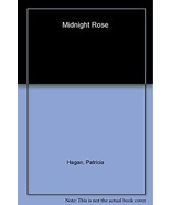 Midnight Rose Hagan, Patricia - £6.38 GBP