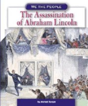 The Assassination of Abraham Lincoln (We the People) by Michael Burgan - Very Go - £12.11 GBP