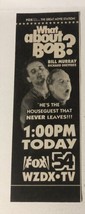 What About Bob Vintage Print Ad Bill Murray Richard Dreyfuss TPA19 - $6.92