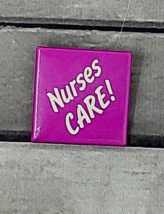 &quot;Nurses Care!&quot; Pinback Button Canada Medicine Medical Hospital Nurse Purple - £2.80 GBP