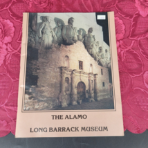 Vintage 1986 The Alamo Long Barrack Museum Texas Travel Booklet Illustrated - £7.28 GBP