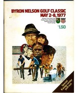 1977 Byron Nelson Golf Classic Program Championship Round Pairings Prest... - £59.36 GBP