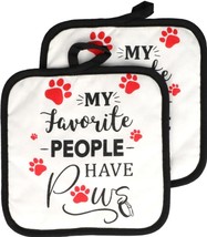 2 Same Printed Kitchen Pot Holders (7&quot;x7&#39;) PETS,MY FAVORITE PEOPLE HAVE ... - $7.91