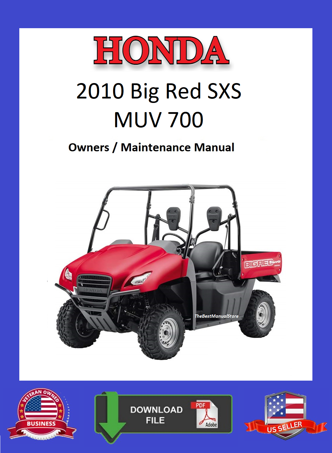 2010 Honda Big Red 700 MUV SXS Owners / Maintenance Manual - $12.95