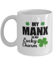 Manx Cat Mug - Is My Lucky Charm - Funny Coffee Cup For Manx Cat Owners  - £12.05 GBP