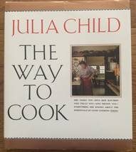 The Way to Cook by Julia Child (1989, Hardcover, First Edition) - £35.48 GBP