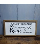 THE SECRET INGREDIENT IS ALWAYS LOVE AND BUTTER  KITCHEN Sign 8x16 - $27.77 CAD